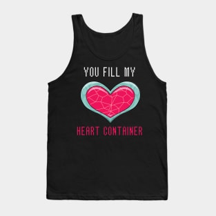 You Fill My Heart Container Tank Top